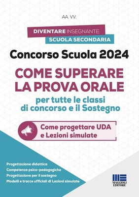 AA.VV. Concorso Scuola 2024 - Come superare la prova orale per tutte (Paperback)