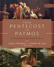 From Pentecost to Patmos : An Introduction to Acts through Revelation Blomberg