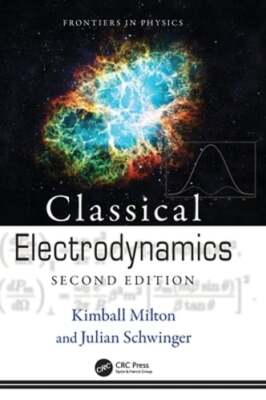 Classical Electrodynamics by Julian Schwinger: New