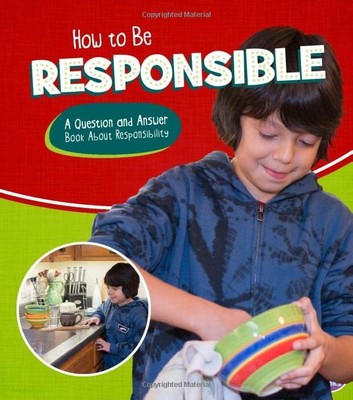 Character Matters: How to Be Responsib..., James, Emily