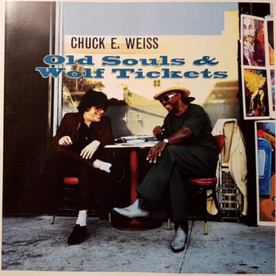 Chuck E. Weiss   Old Souls & Wolf Tickets  Rykodisc 2002   CD