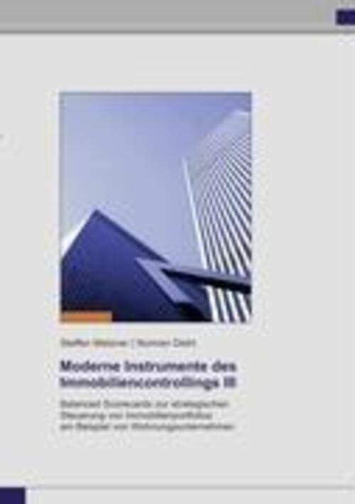 Moderne Instrumente Des Immobiliencontrollings Iii Steffen Metzner (u.