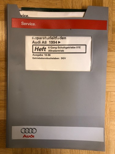 Reparaturleitfaden AUDI A8 D2/4D "6-Gang-Schaltgetriebe 01E Allrad GKB: DGV"  Ha