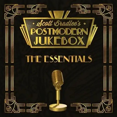 Bradlee,Scott's Postmodern Jukebox - The Essentials