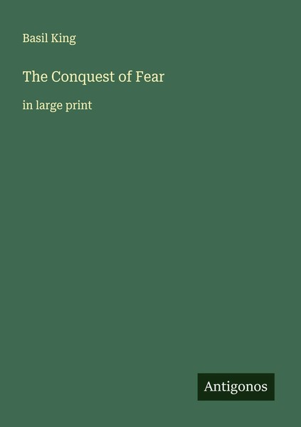 Basil King | The Conquest Of Fear | Taschenbuch | Englisch (2025)-image