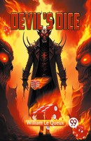 Le Queux William | Devil's Dice | Taschenbuch | Englisch (2024) | Double9 Books
