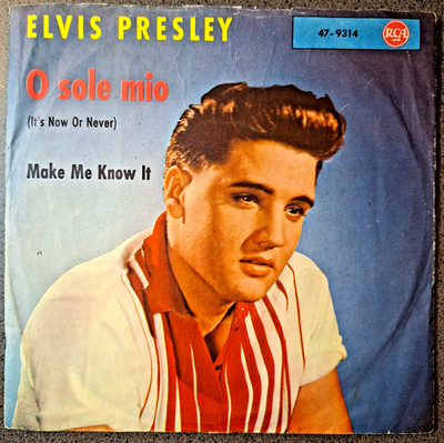 Elvis Presley - O Sole Mio & Make Me Know It (Its Now Or Never)