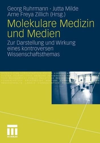 Molekulare Medizin und Medien by Georg Ruhrmann, Jutta Milde,... -