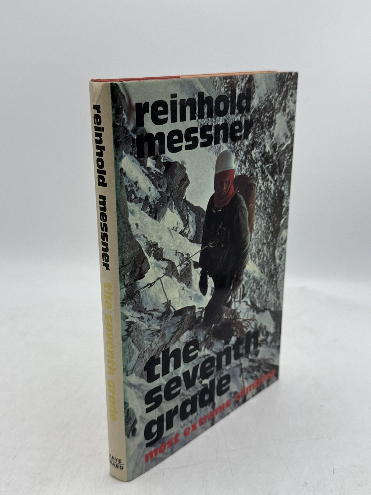 The Seventh Grade: most extreme climbing Messner, Reinhold Hardc