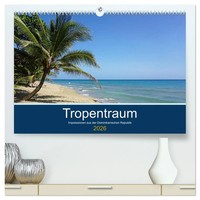Tropentraum - Impressionen Aus Der Dominikanischen Republik (Hochwertiger...