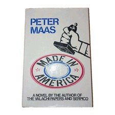 Made In America by Peter Maas (1979, Hardcover) 1st Edition