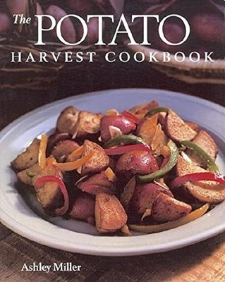 The Potato Harvest Cookbook by