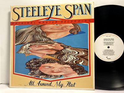 Steeleye Span - All Around My Hat LP - MFSL 1-027 - Tested EX Original Master S7