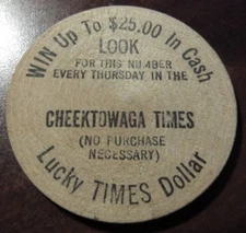Vintage Cheektowaga Times Cheektowaga, NY Wooden Dollar - Token New York