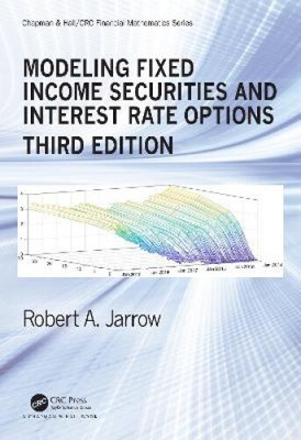 Modeling Fixed Income Securities and Interest Rate Options (Chapman and
