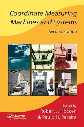 Coordinate Measuring Machines and Systems, Seco, Hocken, Pereira..