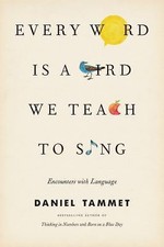 Every Word Is a Bird We Teach to Sing: Encoun...