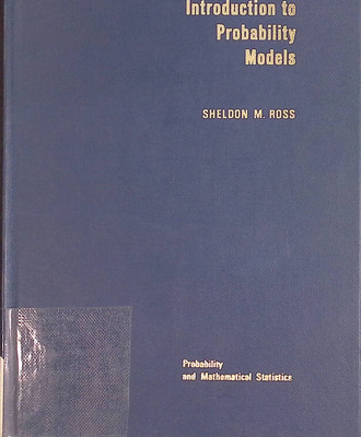 Introduction to Probability Models Probability & Mathematical Statistics Monogra