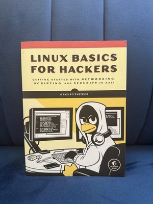 Linux Basics for Hackers: Getting Started with Networking, ... 1st Edition