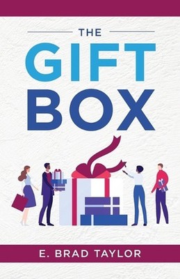 The Gift Box by E. Brad Taylor Paperback Book