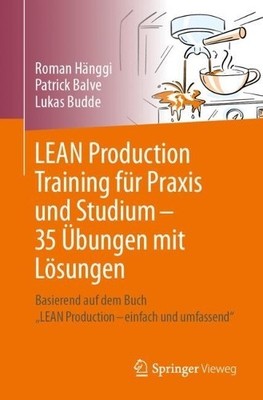 LEAN Production Training fr Praxis und Studium  35 bungen ... - 9783662682463