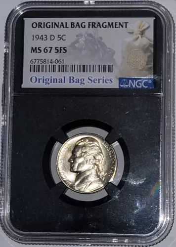 1943 D MS67 5FS NGC Jefferson Nickel Original Bag Fragment Series
