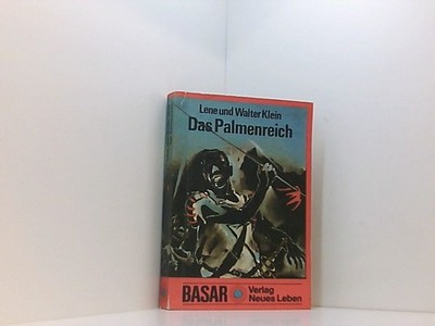 Das Palmenreich. / Roman. Klein, Lene und Prof. Dr. Feldheim Walter: