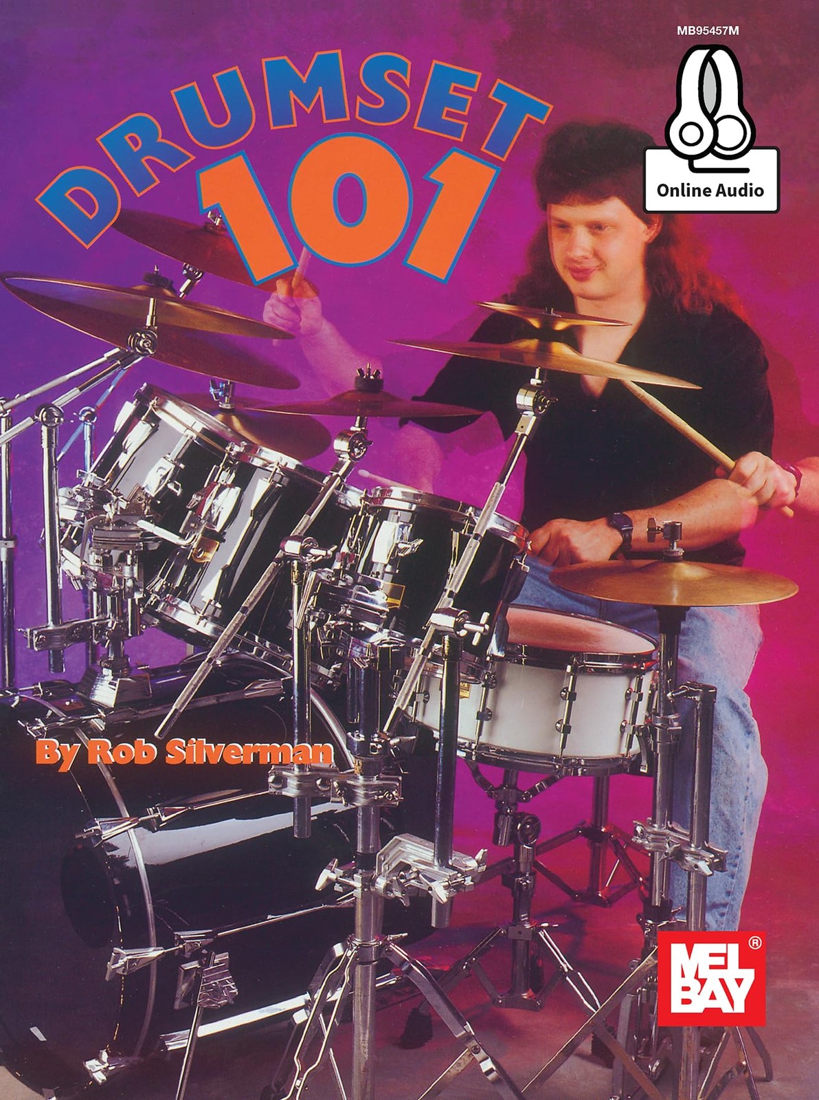 Drumset 101: Includes Online Audio-Silverman, Rob Rob Silverman,