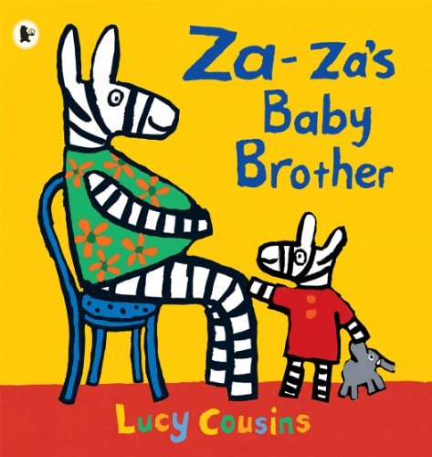 Za-za's Baby Brother,Lucy Cousins- 9781406335798