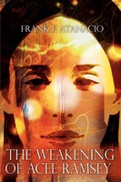 Frank F. Atanacio | The Weakening Of Acee Ramsey | Taschenbuch | Englisch (2002)