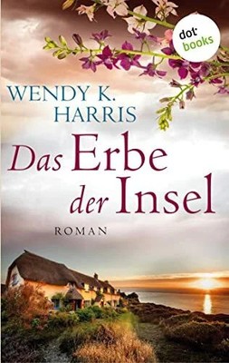 Das Erbe der Insel: Isle of Wight - Teil 1: Roman Buch Grin Verlag