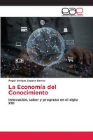 La EconomíA Del Conocimiento InnovacióN, Saber Y Progreso En El Siglo Xxi Barros