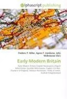 Frederic P. Miller (U. A.) | Early Modern Britain | Taschenbuch | Englisch
