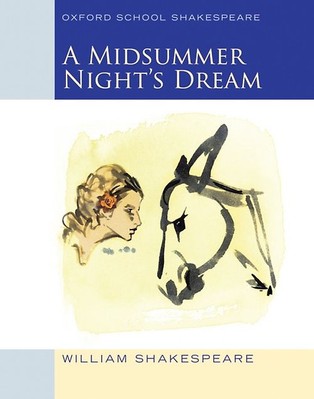 Oxford School Shakespeare - Fourth Edition / Ab 11. Schuljahr - A Midsummer Nigh