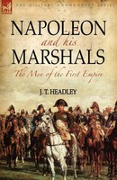 J. T. Headley | Napoleon And His Marshals | Taschenbuch | Englisch (2007)