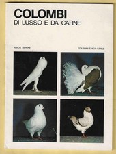 AMOS NIRONI - Colombi di lusso e da carne - EDIZIONI ENCIA 1974