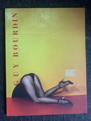 Guy Bourdin : Retrospektive, 2013-2014 : Catalog, German : NEW
