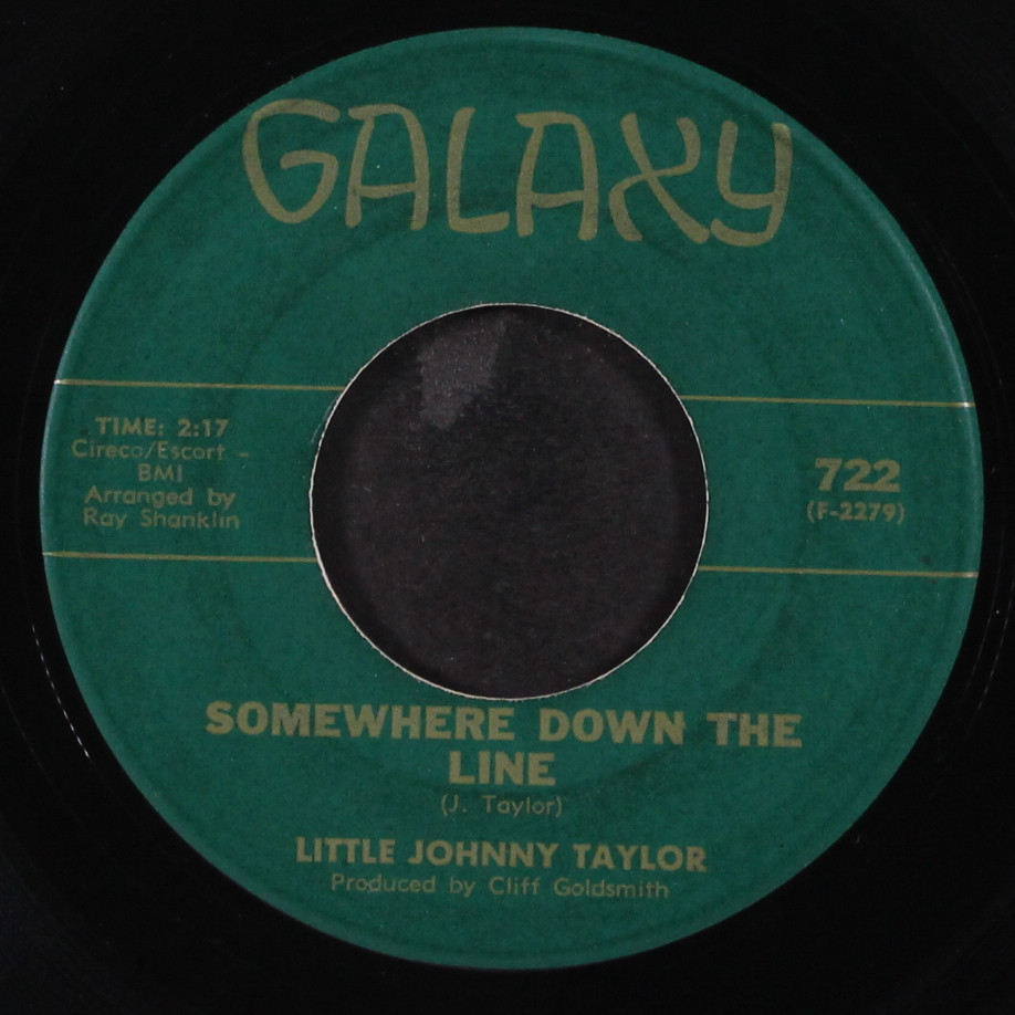 米7” Little Johnny Taylor Part Time Love / Somewhere Down The Line 722 Galaxy /00080 LITTLE JOHNNY TAYLOR: part time love / somewhere down the