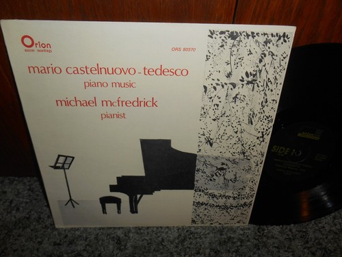 MARIO CASTELNUOVO-TEDESCO ORION LP ORS 80370 MCFREDRICK CLASSICAL LP - Picture 1 of 3