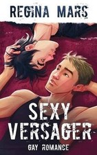 Sexy Versager: Gay Romance von Mars, Regina | Buch | Zustand wie neu