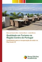 Maria Do RosáRio Mira (U. A.) | Qualidade Em Turismo Na RegiãO Centro De...