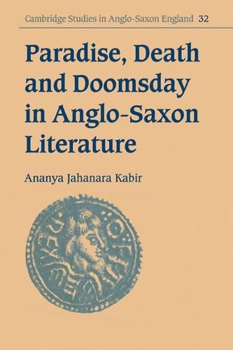 Paradise, Death and Doomsday in Anglo-Saxon Literature by Ana... - 9780521030601