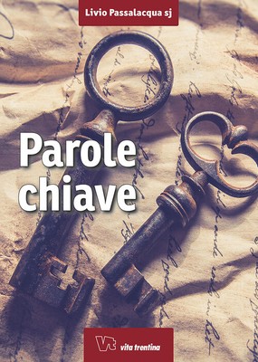Parole Chiave Livio Passalacqua Sj Vita Trentina 2019