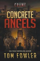 Concrete Angels A C.T. Ferguson Crime Novel Tom Fowler Taschenbuch Englisch 2023
