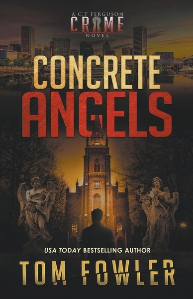 Concrete Angels A C.T. Ferguson Crime Novel Tom Fowler Taschenbuch Englisch 2023-image