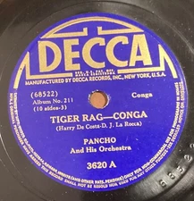 Pancho Or – 78 rpm Decca 3620: Tiger Rag/Hindustan; V+ cond