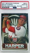 2011 Bowman Chrome Bryce Harper Rookie Card Retail Exclusives Silver PSA 10 🔥