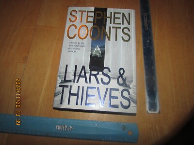 Liars and Thieves by Stephen Coonts (2004, Hardcover)