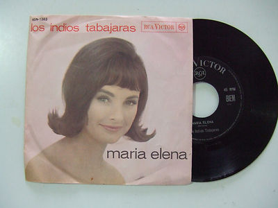 Los Indios Tabajaras    Maria Elena- Disco Vinile 45 Giri 7'' Stampa ITALIA 1964 