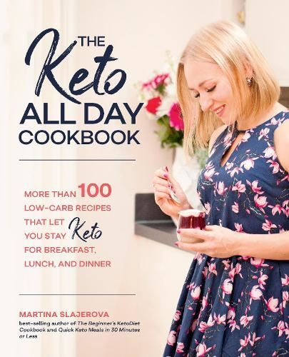 Keto All Day Cookbook, Slajerova, Martina, New,